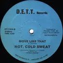 12inch Vinyl Single - Hot, Cold Sweat - Move Like That - Still sealed