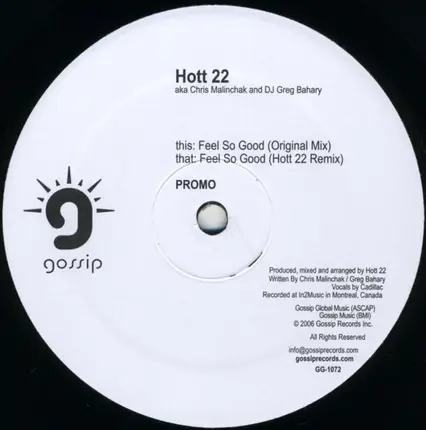 Hott 22 AKA Chris Malinchak & Greg Bahary - Feel So Good