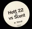 12inch Vinyl Single - Hott 22 vs Scent - Up & Down