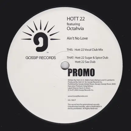 Hott 22 - Ain't No Love