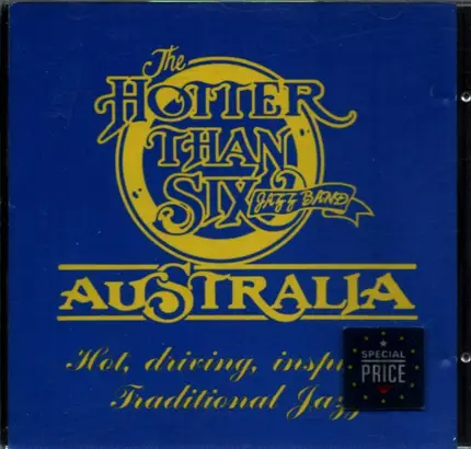 Hotter Than Six - Australia - Hot, driving, inspiring traditional Jazz