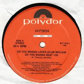 Hotbox, Hot Box - Do You Wanna Lover