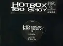 12inch Vinyl Single - Hotbox - Too Spicy