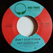 Hot Chocolate - Don't Stop It Now