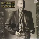 12'' - Hot Chocolate - Heartache No. 9