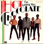 7'' - Hot Chocolate - I'm Losing You