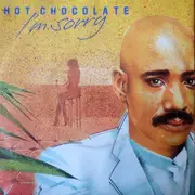 7'' - Hot Chocolate - I'm Sorry