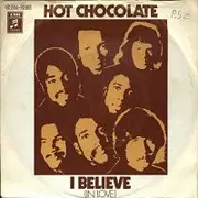 7'' - Hot Chocolate - I Believe (In Love)