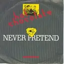 7'' - Hot Chocolate - Never Pretend