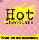 7'' - Hot Chocolate - Tears On The Telephone / It's my birthday