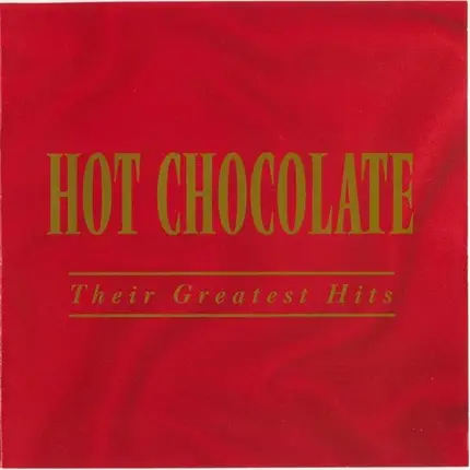 Hot Chocolate - Their Greatest Hits