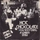 7'' - Hot Chocolate - You Sexy Thing / A Warm Smile