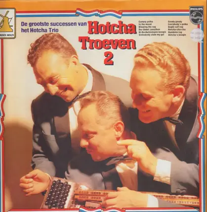 Hotcha Trio - Hotcha Troeven 2