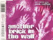 CD Single - Hot Coffee Pres. Pink Coffee - Another Brick In The Wall