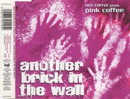 Hot Coffee Pres. Pink Coffee - Another Brick In The Wall