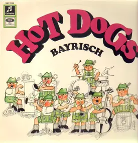 The Hot Dogs - Bayrisch
