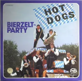 The Hot Dogs - Hot Dogs Bierzeltparty