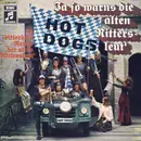 LP - Hot Dogs - Ja So Warns Die Alten Rittersleut'