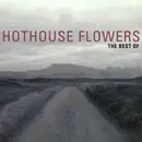 CD - Hothouse Flowers - The Best Of