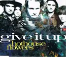 CD Single - Hothouse Flowers - Give It Up