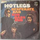 7'' - Hotlegs - Desperate Dan