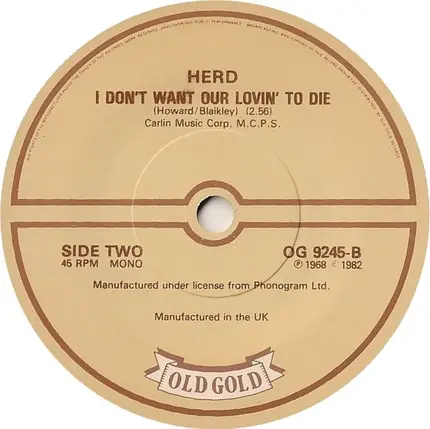 Hotlegs / Herd - Neanderthal Man / I Don't Want Our Lovin' To Die