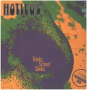 LP - Hotlegs - Thinks School Stinks