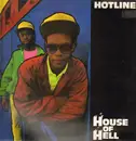 12'' - Hotline - House Of Hell