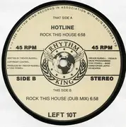 12'' - Hotline - Rock This House