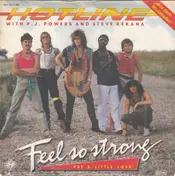 Hotline - Feel So Strong