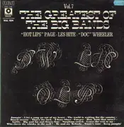 LP - Oran 'Hot Lips' Page, Les Hite 'Doc' Wheeler - The Greatest of the Big Bands - Vol. 7