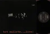 Hot Mallets - Hot Mallets...live!