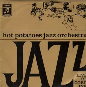 Hot Potatoes - Jazz Live Recording