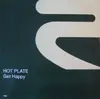12'' - Hot Plate - Get Happy