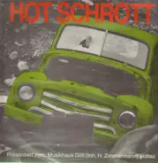 Hot Schrott - Skifflemen