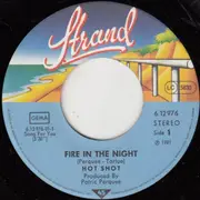 7'' - Hot Shot - Fire In The Night