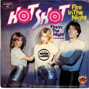 7'' - Hot Shot - Fire In The Night