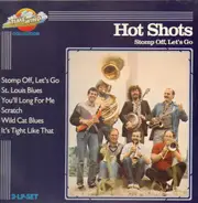 Hot Shots - Stomp Off, Let's Go