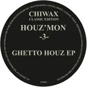 Houz'mon - 3 Ghetto Houz Ep