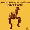 LP - Hound Dog Taylor & The House Rockers - Natural Boogie