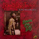 LP - Hound Dog Taylor & The House Rockers - Beware Of The Dog!