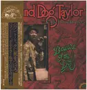 LP - Hound Dog Taylor & The House Rockers - Beware Of The Dog
