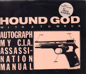 Hound god - Autograph my C.I.A. assassination manual