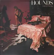 Hounds - Puttin' on the Dog