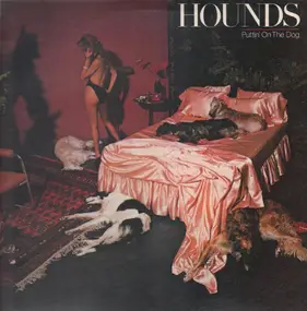 Hounds - Puttin' on the Dog