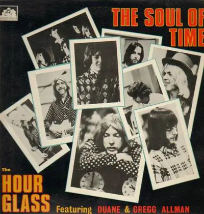 Hour Glass - The Soul Of Time - Featuring Duane & Gregg Allman