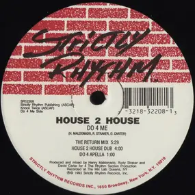 House 2 House - Do 4 Me / I Really Do