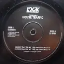 12'' - House Traffic - Every Day Of My Life