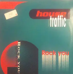 House Traffic - Rock You