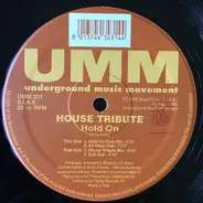 House Tribute - Hold On